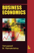 Business Economics | Ramakrishna, Venugopal ; Ramakrishna, M. | 