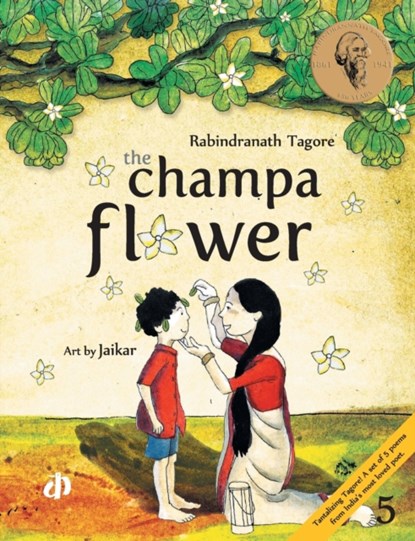 The Champa Flower, Rabindranath Tagore - Paperback - 9789382454007