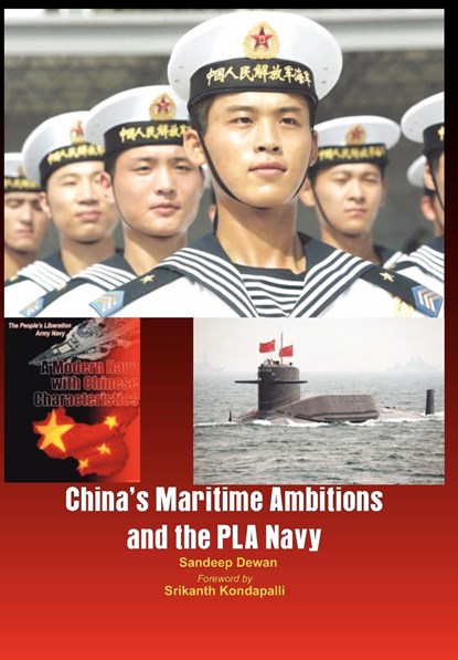 China's Maritime Ambitions and the PLA Navy, Sandeep Dewan - Gebonden - 9789382573210