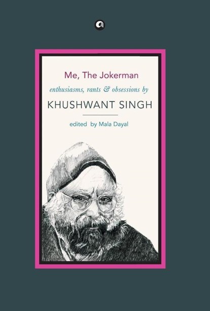 Me, the Jokerman, Khushwant Singh - Gebonden - 9789384067519
