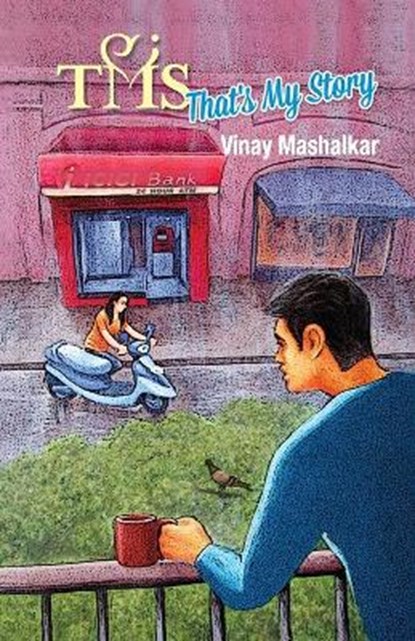 Tms - That's My Story, Vinay Mashalkar - Paperback - 9789384226442