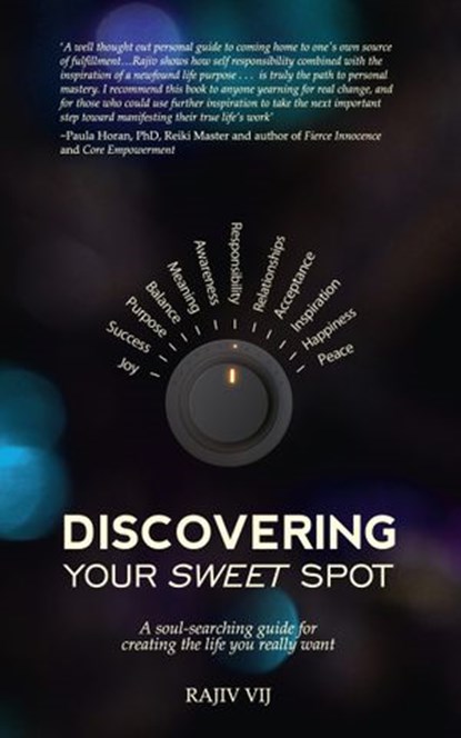 Discovering Your Sweet Spot, Rajiv Vij - Ebook - 9789384544157