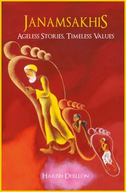 Janamsakhis, Harish Dhillon - Ebook - 9789384544843
