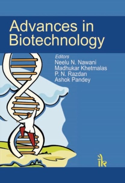 Advances in Biotechnology, Neelu N. Nawani ; Madhukar Khetmalas ; P. N. Razdan ; Ashok Pandey - Gebonden - 9789384588090