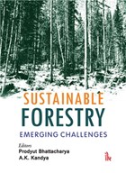 Sustainable Forestry | Bhattacharya, Prodyut ; Kandya, A.K. | 