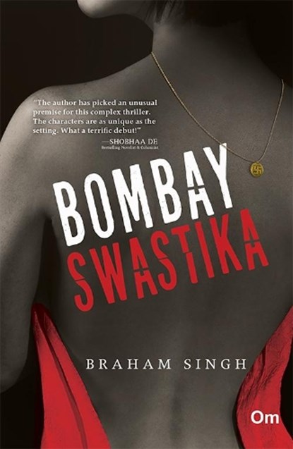 Bombay Swastika, Braham Singh - Paperback - 9789384625573