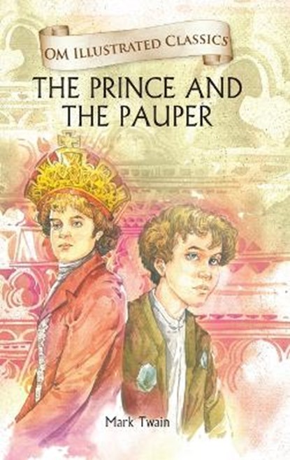 The Prince and the Pauper, TWAIN,  Mark - Gebonden - 9789385031496