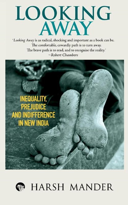 Looking Away, Harsh Mander - Paperback - 9789385288456