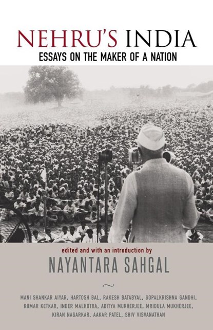 Nehru's India, Nayantara Sahgal - Paperback - 9789385288593