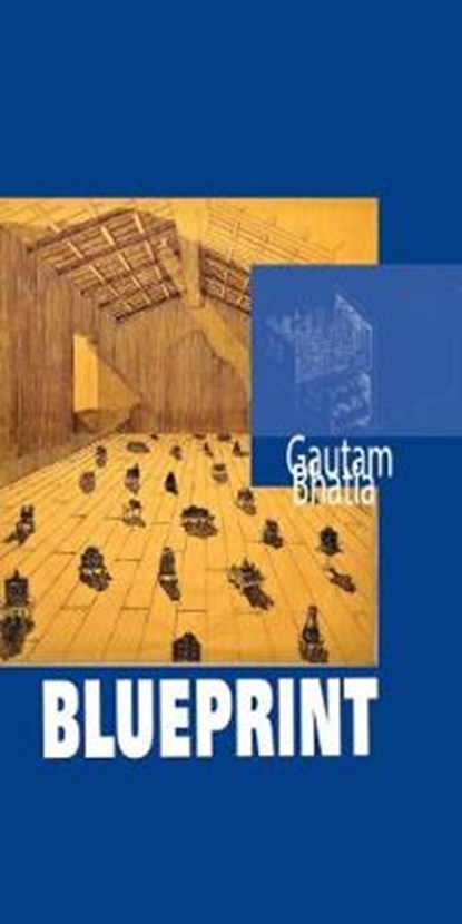 Blueprint, BHATIA,  Gautam - Gebonden - 9789385360336