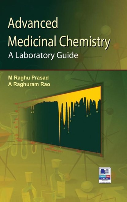 Advanced Medicinal Chemistry, M Raghu Prasad ; Raghuram Rao - Gebonden - 9789385433016