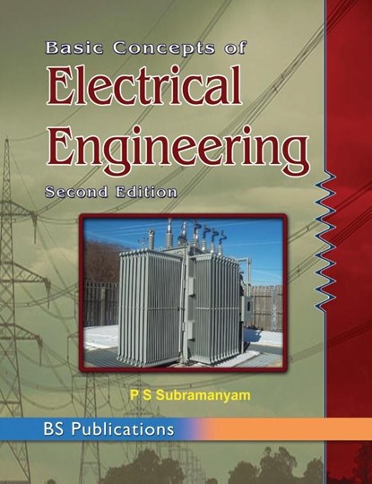 Basic Concepts of Electrical Engineering, P S Subramanyam - Gebonden - 9789385433405