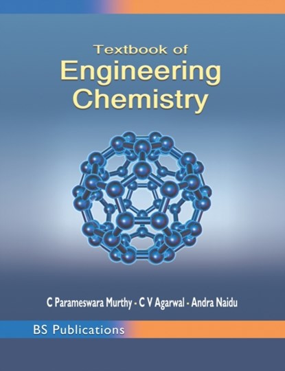 Textbook of Engineering Chemistry, C Parameswara Murthy ; C V Agarwal ; Andra Naidu - Gebonden - 9789385433863