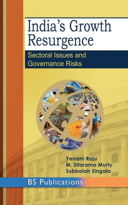 India's Growth Resurgence, B Yerram Raju ; M Sitarama Murty ; Singala Subbaiah - Gebonden - 9789385433948
