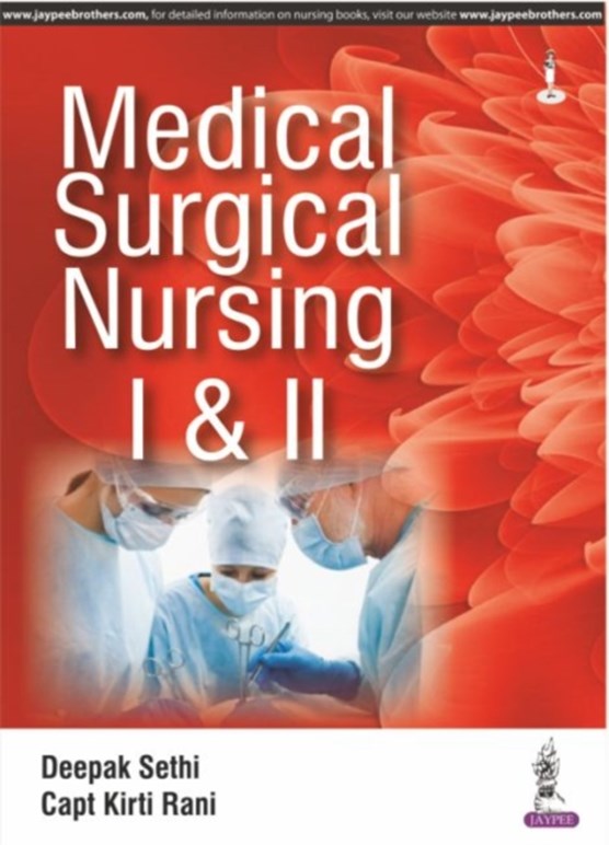 Medical Surgical Nursing I and II