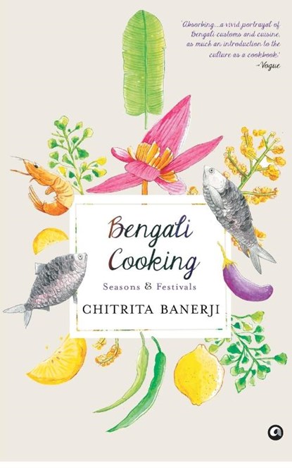 Bengali Cooking, Chitrita Banerjee - Paperback - 9789386021595