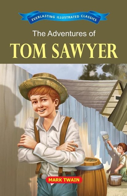 The Adventure of Tom Sawyer, Mark Twain - Paperback - 9789386063281
