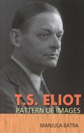 T.S. Eliot | Dr. Manjula Batra | 
