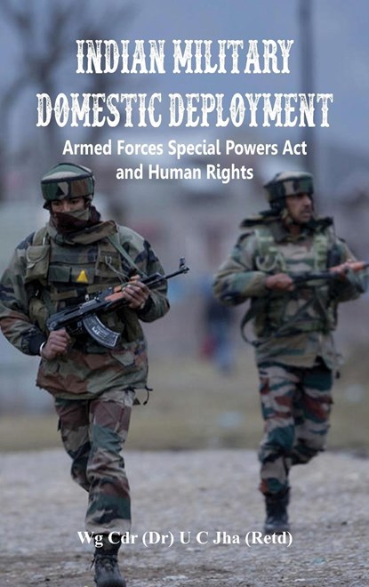 Indian Military Domestic Deployment, Dr. U. C. Jha - Gebonden - 9789386457424