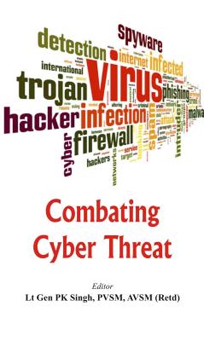 Combating Cyber Threat, P. K. Singh - Gebonden - 9789386457813