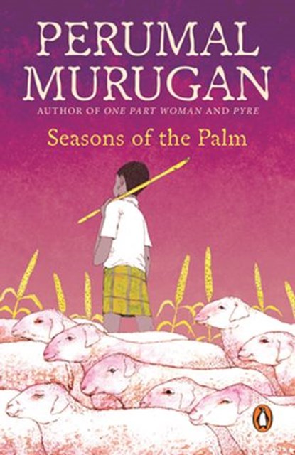 Seasons of the Palm, Perumal Murugan - Ebook - 9789386495129