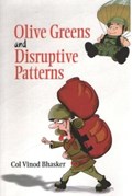Olive Greens and Disruptive Patterns | Vinod Bhaskar | 