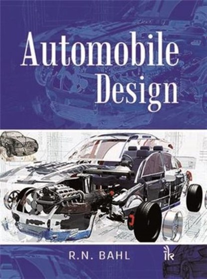 Automobile Design, R.N. Bahl - Paperback - 9789386768193