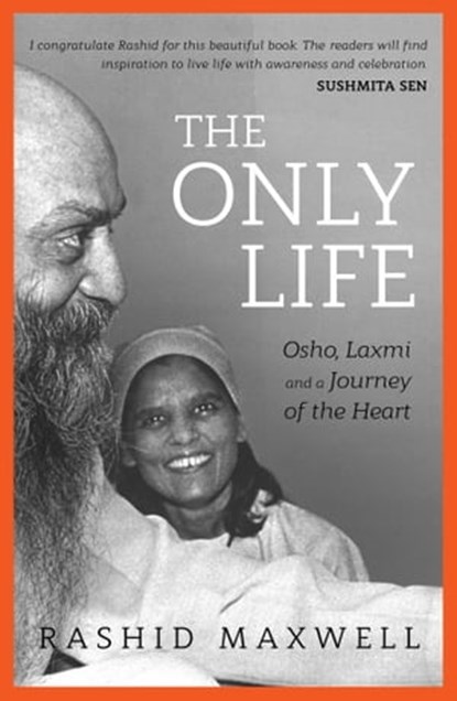 The Only Life, Rashid Maxwell - Ebook - 9789386797056