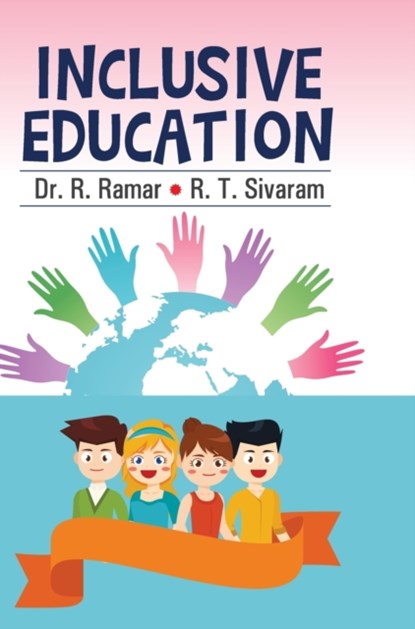 Inclusive Education, R Ramar - Gebonden - 9789386841278