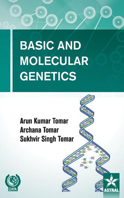 Basic and Molecular Genetics, Arun Kumar Tomar - Gebonden - 9789387057296