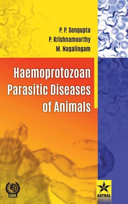 Haemoprotozoan Parasitic Diseases of Animals, Mohandoss Nagalingam - Gebonden - 9789387057647