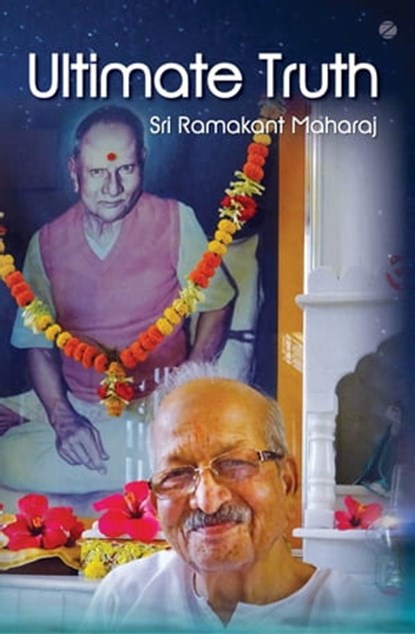 Ultimate Truth, Sri Ramakant Maharaj - Ebook - 9789387242173