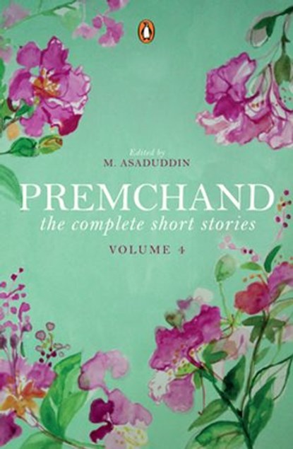 The Complete Short Stories, Premchand - Ebook - 9789387326538