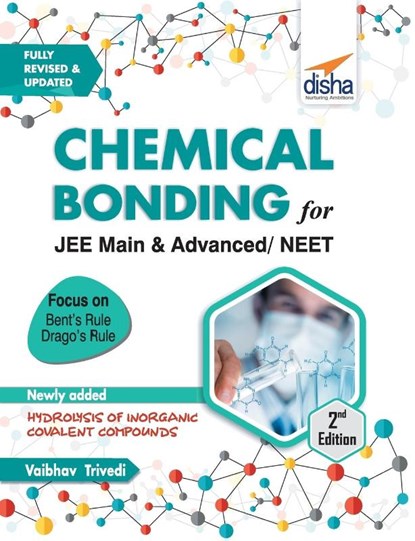 Chemical Bonding for Jee Main & Advanced, Neet 2nd Edition, Disha Experts - Paperback - 9789387421745