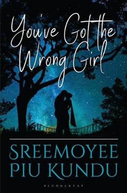 You've Got the Wrong Girl, Sreemoyee Piu Kundu - Paperback - 9789387471948