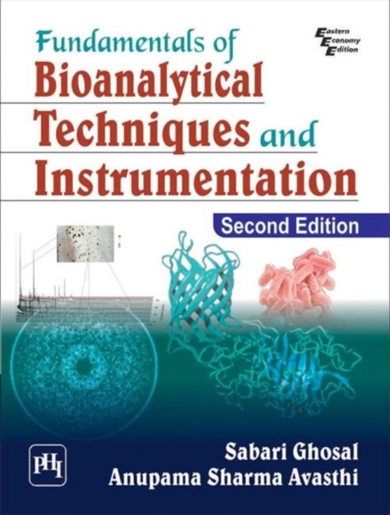 Fundamentals of Bioanalytical Techniques and Instrumentation