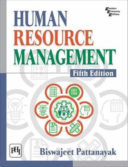 Human Resource Management, Biswajeet Pattanayak - Paperback - 9789387472815