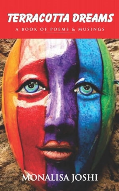 Terracotta Dreams, Monalisa Joshi - Ebook - 9789387649040