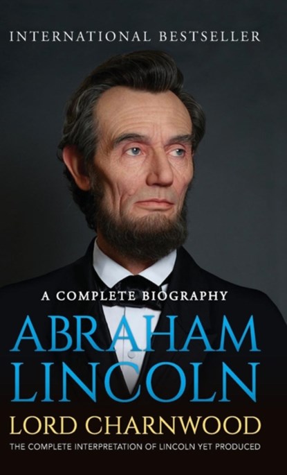 Abraham Lincoln, CHARNWOOD,  Lord - Gebonden - 9789387669147