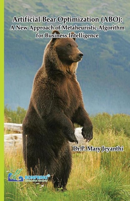 Artificial Bear Optimization (ABO), P. Mary Jeyanthi - Paperback - 9789387862654