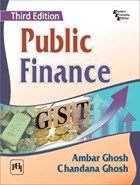 Public Finance | Ghosh, Ambar ; Ghosh, Chandana | 