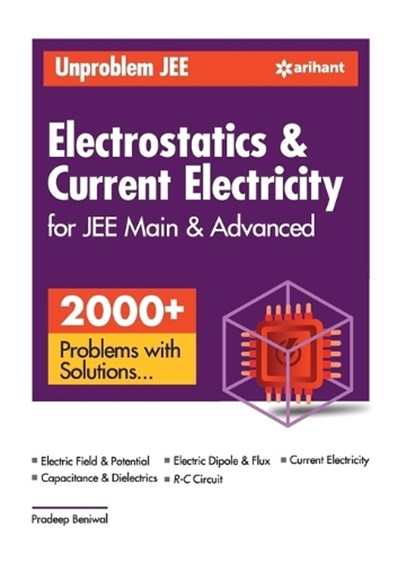 Unproblem JEE Electrostatics & Current Electricity JEE Mains & Advanced, Pradeep Beniwal - Paperback - 9789388127660