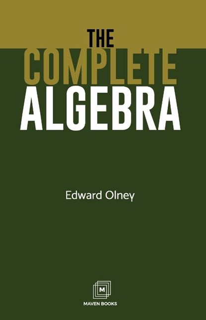 THE COMPLETE ALGEBRA, Edward Olney - Paperback - 9789388191029