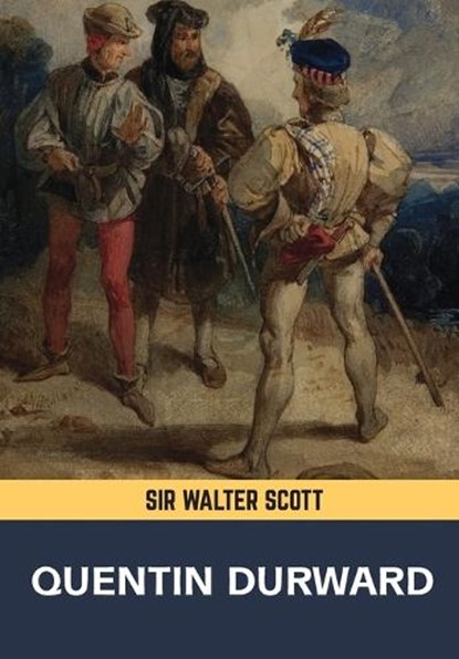 Quentin Durward, Walter Scott - Paperback - 9789388191289
