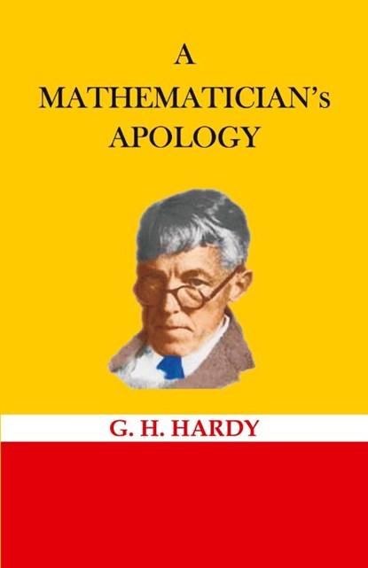 A Mathematician's Apology, G H Hardy - Paperback - 9789388318143