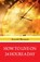 How To Live on 24 Hours A Day, Arnold Bennett - Paperback - 9789388318952