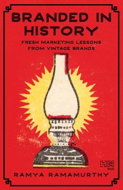Branded in History, Ramya Ramamurthy - Ebook - 9789388322690
