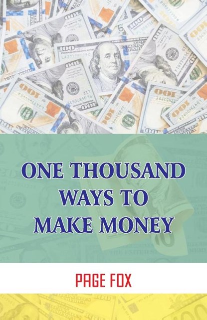 One Thousand Ways To Make Money, Page Fox - Paperback - 9789388841382