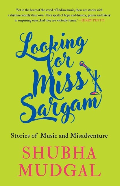 Looking for Miss Sargam, Shubha Mudgal - Paperback - 9789388874908