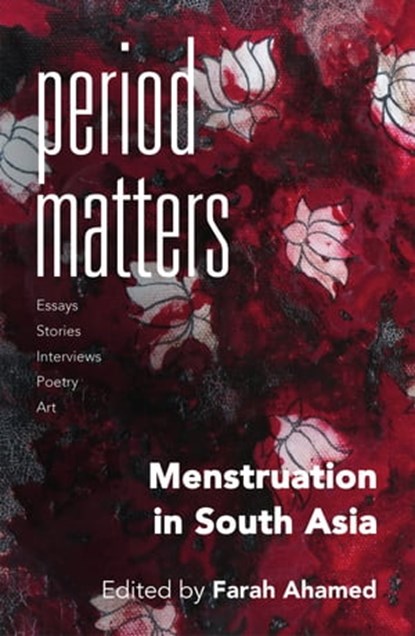 Period Matters, Farah Ahamed - Ebook - 9789389104486